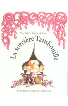 Sorcière tambouille (La)