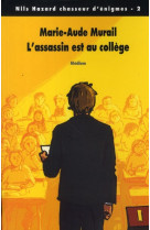 ASSASSIN EST AU COLLEGE (L) NOUVELLE EDITION