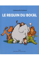 LE REQUIN DU BOCAL