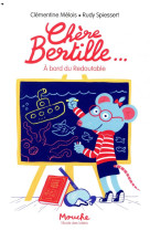 CHERE BERTILLE... - A BORD DU REDOUTABLE