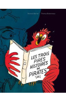 LES TROIS PIRES HISTOIRES DE PIRATES