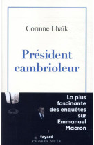 PRESIDENT CAMBRIOLEUR