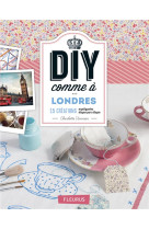 DIY COMME A LONDRES [SOLDE] [SOLDE]