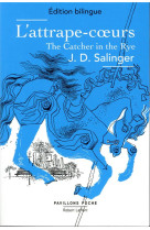 L-ATTRAPE-COEUR / THE CATCHER IN THE RYE - EDITION BILINGUE