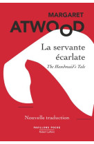 LA SERVANTE ECARLATE - NOUVELLE TRADUCTION