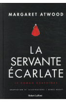 LA SERVANTE ECARLATE - LE ROMAN GRAPHIQUE