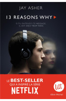 13 REASONS WHY (TREIZE RAISONS - EDITION SERIE TELE)