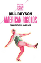 AMERICAN RIGOLOS - CHRONIQUES D-UN GRAND PAYS