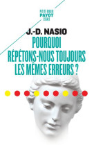 POURQUOI REPETONS-NOUS TOUJOURS LES MEMES ERREURS ?