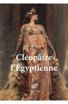 CLEOPATRE L EGYPTIENNE