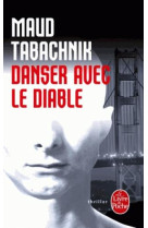 DANSER AVEC LE DIABLE