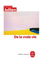 DE LA VRAIE VIE