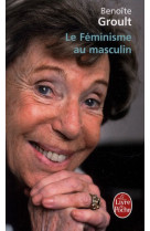 LE FEMINISME AU MASCULIN