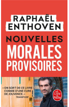 NOUVELLES MORALES PROVISOIRES