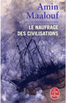 LE NAUFRAGE DES CIVILISATIONS