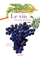 LE VIN EN CENT POEMES