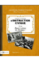 PETIT CAHIER D-INSTRUCTION CIVIQUE