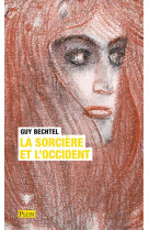 LA SORCIERE ET L-OCCIDENT