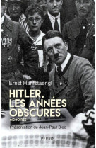 HITLER, LES ANNEES OBSCURES - MEMOIRES