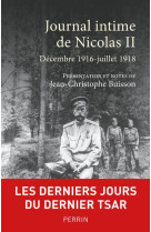 JOURNAL INTIME DE NICOLAS II - DECEMBRE 1916-JUILLET 1918