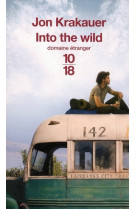 INTO THE WILD - VOYAGE AU BOUT DE LA SOLITUDE