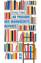 AU PARADIS DES MANUSCRITS REFUSES