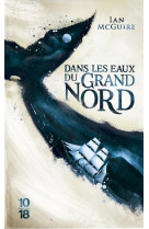 DANS LES EAUX DU GRAND NORD -POCHE-