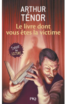 LE LIVRE DONT VOUS ETES LA VICTIME - VOL01