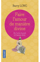 FAIRE L-AMOUR DE MANIERE DIVINE