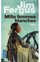 MILLE FEMMES BLANCHES - VOL01