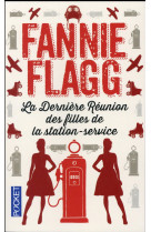 LA DERNIERE REUNION DES FILLES DE LA STATION-SERVICE