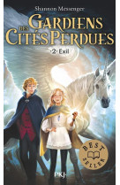 GARDIENS DES CITES PERDUES - TOME 02 - EXIL