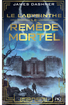 L-EPREUVE - TOME 3 LE REMEDE MORTEL - VOL03