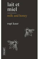 Lait et miel / Milk and honey