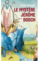 LE MYSTERE JEROME BOSCH