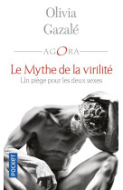 LE MYTHE DE LA VIRILITE