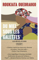 DU MIEL SOUS LES GALETTES