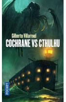 COCHRANE VS CTHULHU