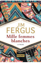 MILLE FEMMES BLANCHES - LA VENGEANCE DES MERES - LES AMAZONES - LA TRILOGIE COLLECTOR