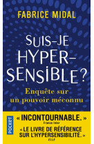 Suis-je hypersensible ?