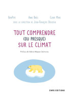 TOUT COMPRENDRE (OU PRESQUE) SUR LE CLIMAT