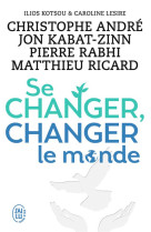 Se changer, changer le monde