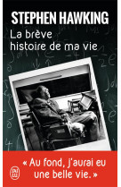 La brève histoire de ma vie