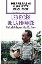 LES EXCES DE LA FINANCE OU L-ART DE LA PREDATION LEGALISEE