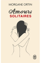 Amours solitaires