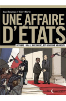 UNE AFFAIRE D-ETATS - OCTOBRE 1995, LE JUGE BORREL EST ASSASSINE A DJIBOUTI