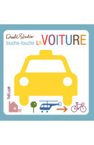 TOUCHE-TOUCHE LA VOITURE