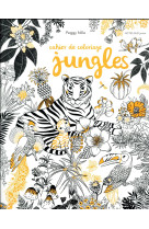 CAHIER DE COLORIAGE JUNGLES