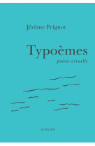 TYPOEMES - POESIE VISUELLE - ILLUSTRATIONS, NOIR ET BLANC