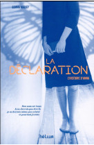 LA DECLARATION - L-HISTOIRE D-ANNA